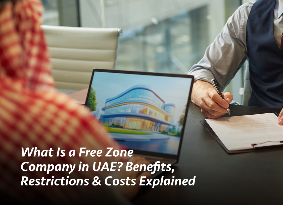 Free zone company UAE benefits